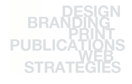 DESIGN, BRANDING,  PUBLICATIONS